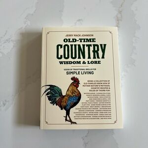 Old Time Country Wisdom And Lore Book NEW